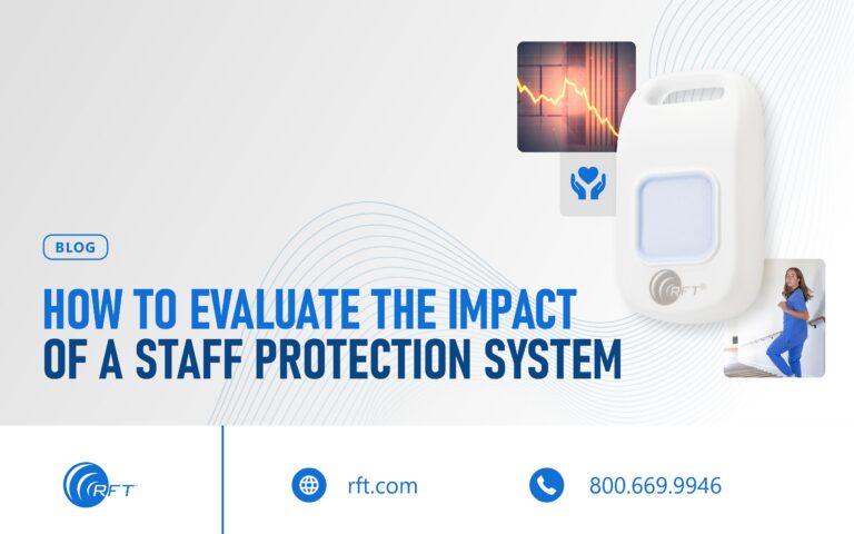 How to Evaluate the Impact of a Staff Protection System