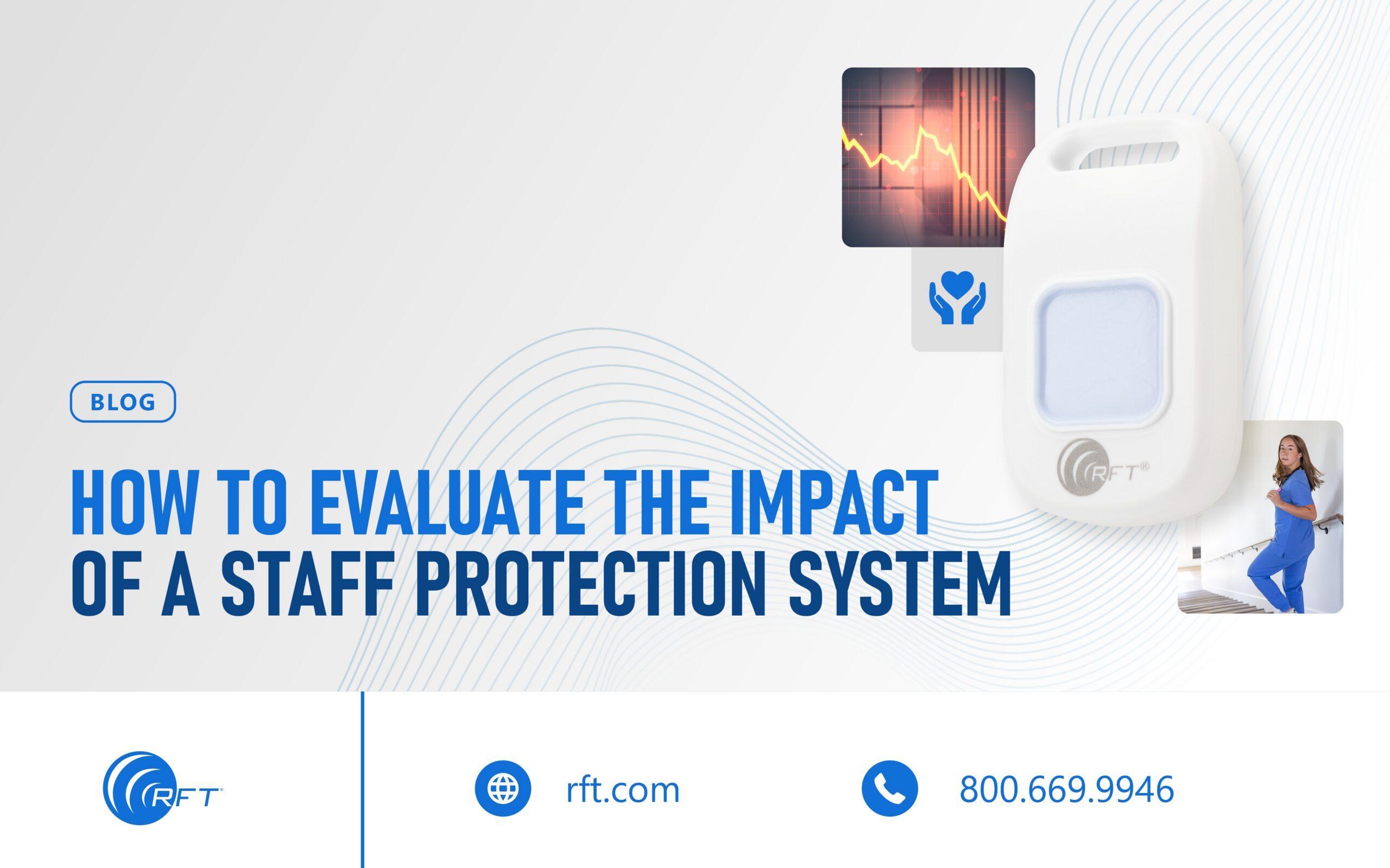 How to evaluate staff protection