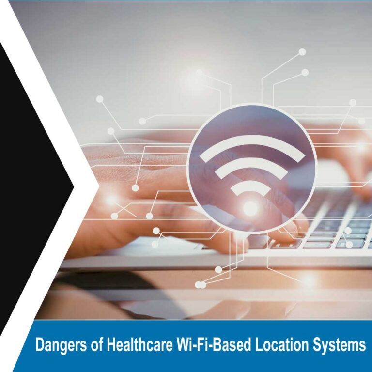 Dangers-of-Healthcare-Wi-Fi-Based-Location-Systems-blog_square Healthcare Wi-Fi hacking